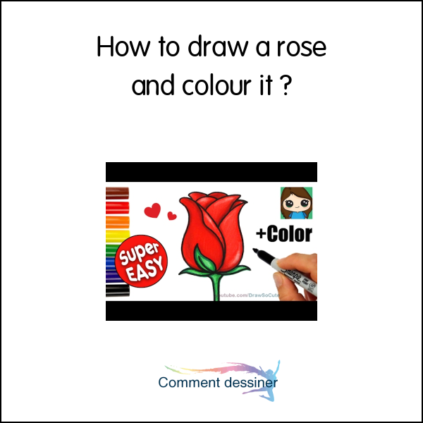 How to draw a rose and colour it